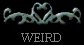  WEIRD 